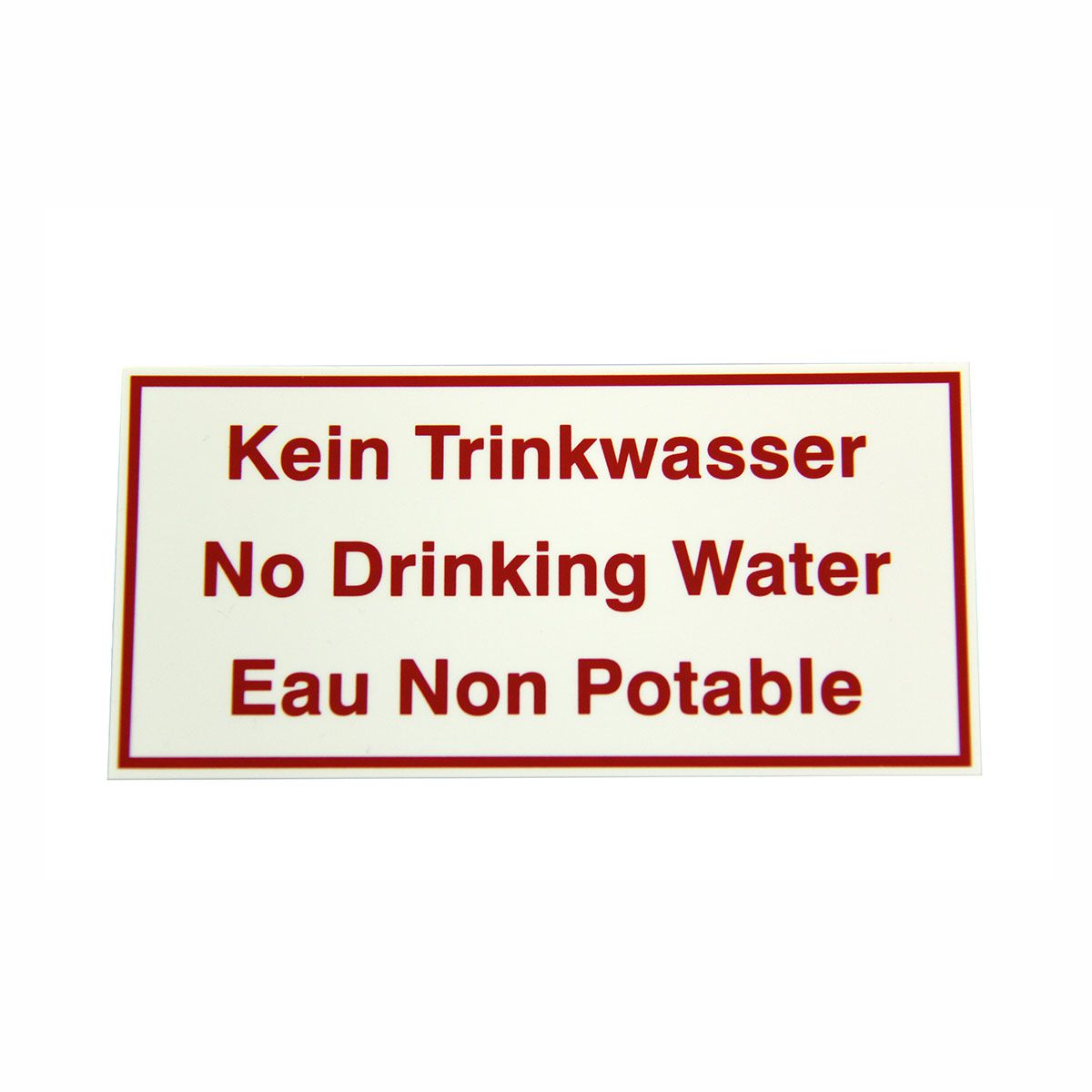 Lagerschild, kein Trinkwasser, Lagerschild, kein Trinkwasser,